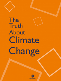 The Truth About Climate Change Report